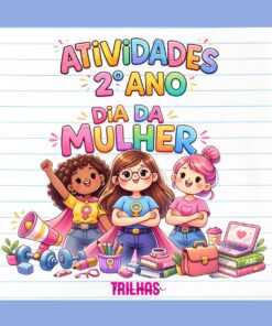 SEQUÊNCIA DE ATIVIDADES – 2º ANO | DIA DA MULHER