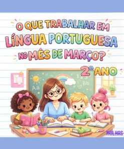 PLANO DE ATIVIDADES – 2º ANO LÍNGUA PORTUGUESA | MARÇO
