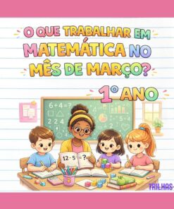 PLANO DE ATIVIDADES –MATEMÁTICA – 1º ANO | MARÇO
