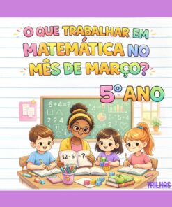 PLANO DE ATIVIDADES –MATEMÁTICA – 5º ANO | MARÇO
