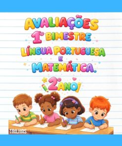 AVALIAÇÕES – 1º BIMESTRE | LÍNGUA PORTUGUESA E MATEMÁTICA – 2º ANO