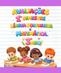 AVALIAÇÕES – 1º BIMESTRE | LÍNGUA PORTUGUESA E MATEMÁTICA – 3º ANO