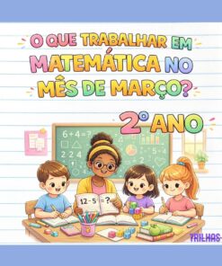 PLANO DE ATIVIDADES –MATEMÁTICA – 2º ANO | MARÇO