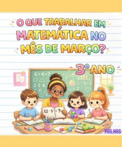 PLANO DE ATIVIDADES –MATEMÁTICA – 3º ANO | MARÇO