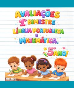 AVALIAÇÕES – 1º BIMESTRE | LÍNGUA PORTUGUESA E MATEMÁTICA – 5º ANO
