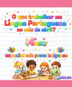ATIVIDADES DE LÍNGUA PORTUGUESA – 4º ANO | ABRIL