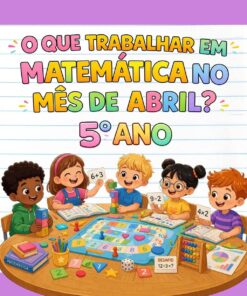 PLANO DE ATIVIDADES DE MATEMÁTICA – 5º ANO | ABRIL