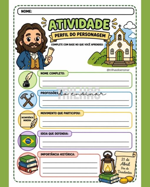 ATIVIDADES – DIA DE TIRADENTES | 21 DE ABRIL – TRILHAS DO ENSINAR