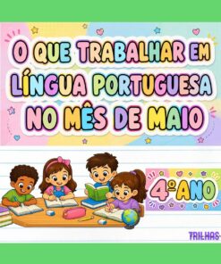 PLANO DE ATIVIDADES DE LÍNGUA PORTUGUESA – 4º ANO | MAIO