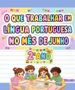 PLANO DE ATIVIDADES – LÍNGUA PORTUGUESA | 2º ANO | JUNHO