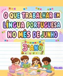 PLANO DE ATIVIDADES – LÍNGUA PORTUGUESA | 3º ANO | JUNHO