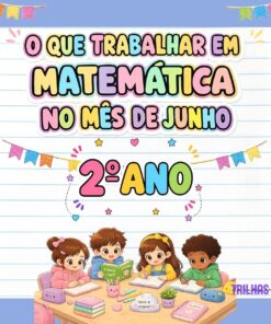 PLANO DE ATIVIDADES – MATEMÁTICA | 2º ANO | JUNHO