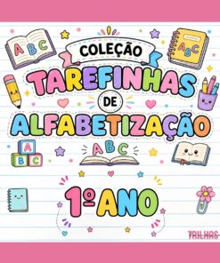 COLEÇÃO TAREFINHAS DE ALFABETIZAÇÃO | 1º ANO