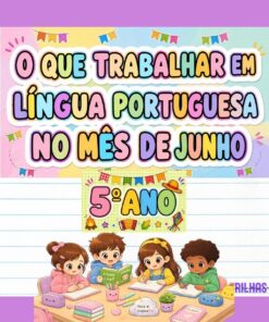 PLANO DE ATIVIDADES – LÍNGUA PORTUGUESA | 5º ANO | JUNHO
