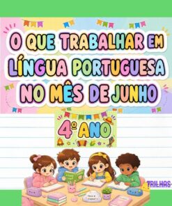 PLANO DE ATIVIDADES – LÍNGUA PORTUGUESA | 4º ANO | JUNHO