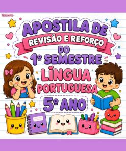 APOSTILA DE REVISÃO E REFORÇO DO 1º SEMESTRE | LÍNGUA PORTUGUESA – 5º ANO