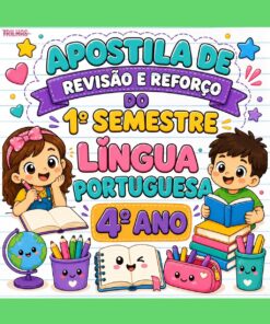 APOSTILA DE REVISÃO E REFORÇO DO 1º SEMESTRE | LÍNGUA PORTUGUESA – 4º ANO