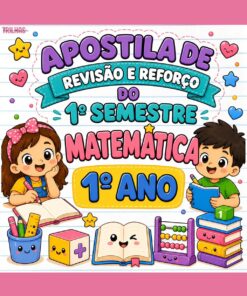 APOSTILA DE REVISÃO E REFORÇO DO 1º SEMESTRE | MATEMÁTICA – 1º ANO