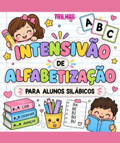 APOSTILA DE ALFABETIZAÇÃO PARA ALUNOS SILÁBICOS