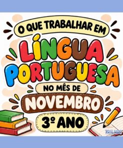 PLANO DE ATIVIDADES DE LÍNGUA PORTUGUESA – 3º ANO | NOVEMBRO
