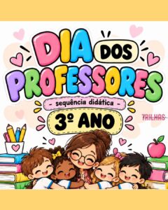 SEQUÊNCIA DIDÁTICA – DIA DOS PROFESSORES | 3º ANO