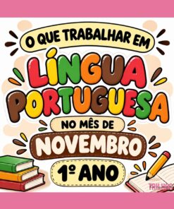 PLANO DE ATIVIDADES DE LÍNGUA PORTUGUESA – 1º ANO | NOVEMBRO
