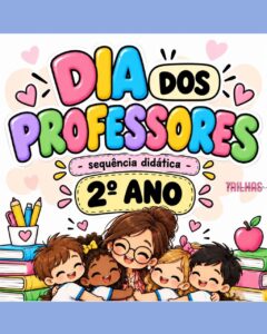 SEQUÊNCIA DIDÁTICA – DIA DOS PROFESSORES | 2º ANO